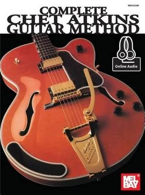 Complete Chet Atkins Guitar Method - Chet Atkins - cover