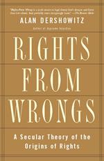 Rights from Wrongs