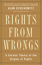 Rights from Wrongs