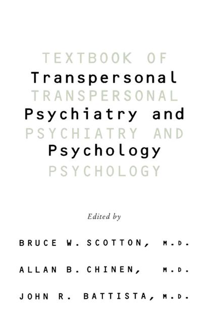 Textbook Of Transpersonal Psychiatry And Psychology