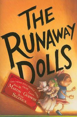 The Runaway Dolls - Ann M. Martin,Laura Godwin,Brian Selznick - cover