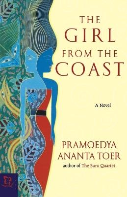 The Girl from the Coast - Pramoedya A Toer - cover