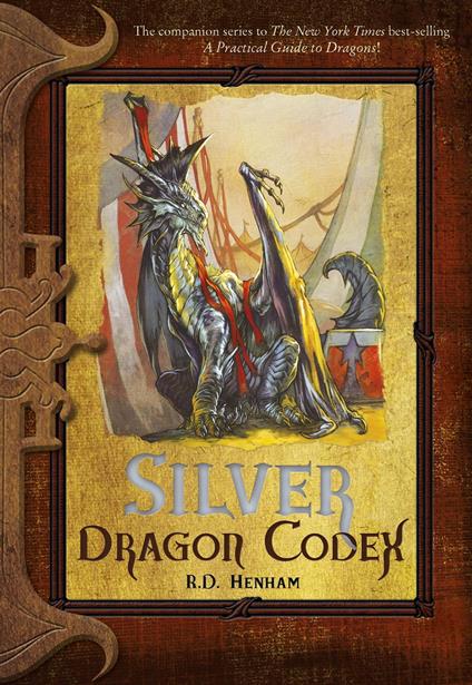 Silver Dragon Codex - R.D. Henham - ebook