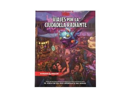 Dungeons & Dragons Rpg Viajes Por La Ciudadela Radiante Spagnolo Wizards Of The Coast