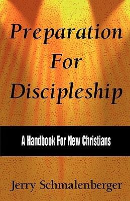 Preparation for Discipleship - Jerry L Schmalenberger - cover