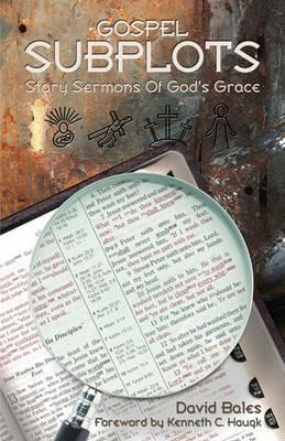 Gospel Subplots - David O Bales - cover