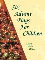 Six Advent Plays for Children