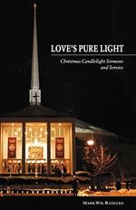 Love's Pure Light