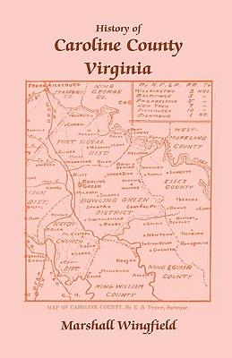 History of Caroline County, Virginia - Marshall Wingfield - cover