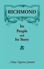 Richmond: Its People and Its Story