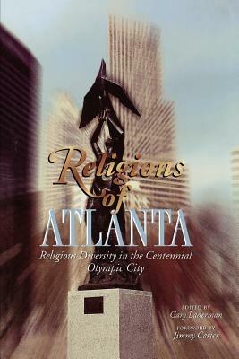 Religions of Atlanta: Religious Diversity in the Centennial Olympic City - cover