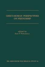 Greco-Roman Perspectives on Friendship