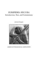 Euripides: Hecuba: Introduction, Text, and Commentary - Euripides - cover