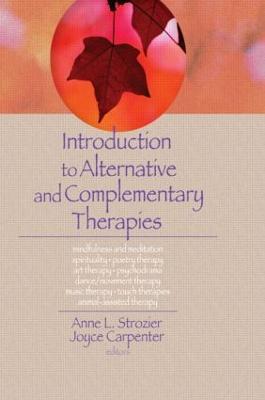 Introduction to Alternative and Complementary Therapies - Terry S Trepper,Anne Strozier,Joyce E Carpenter - cover