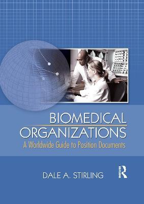 Biomedical Organizations: A Worldwide Guide to Position Documents - Dale Stirling - cover