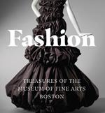 Fashion: Treasures of the Museum of Fine Arts, Boston