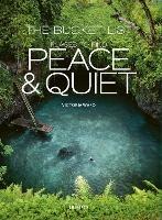 The Bucket List: Places to Find Peace and Quiet - Victoria Ward - cover