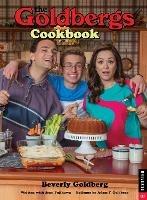 The Goldbergs Cookbook - Beverly Goldberg,Jenn Fujikawa - cover