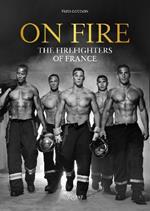 On Fire: Firefighters of France, The
