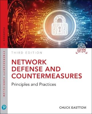 Network Defense and Countermeasures: Principles and Practices - William Easttom - cover