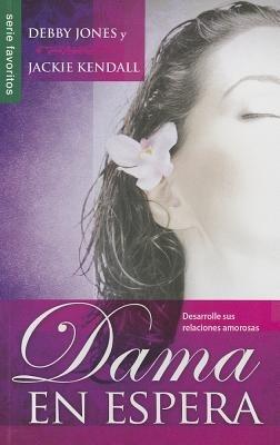 Dama En Espera - Debby Jones,Jackie Kendall - cover