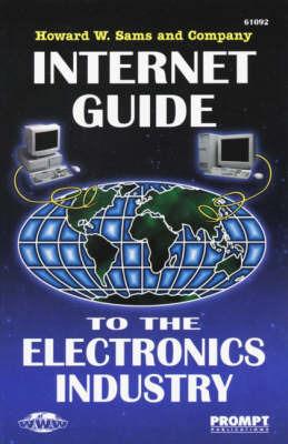 Internet Guide to the Electronics Industry - John Adams - cover