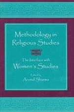 Methodology in Religious Studies: The Interface with Women's Studies