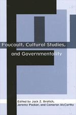 Foucault, Cultural Studies, and Governmentality