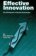 Effective Innovation: The Development of Winning Technologies