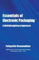 Essentials of Electronic Packaging: A Multidisciplinary Approach - Puligandla Viswanadham - cover