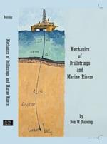 Mechanics of Drillstrings and Marine Risers