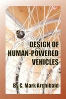 Design of Human-Powered Vehicles - Mark Archibald - cover