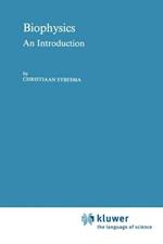 Biophysics: An Introduction