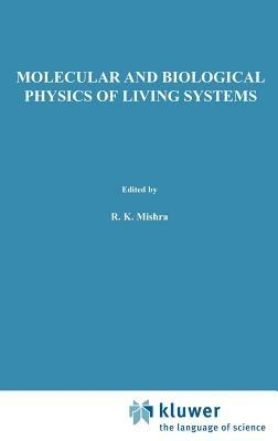 Molecular and Biological Physics of Living Systems - cover
