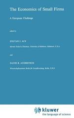 The Economics of Small Firms: A European Challenge