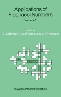 Applications of Fibonacci Numbers: Volume 3 Proceedings of ‘The Third International Conference on Fibonacci Numbers and Their Applications’, Pisa, Italy, July 25–29, 1988 - cover