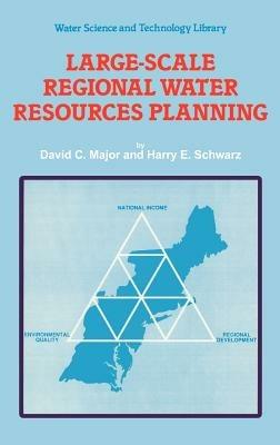 Large-Scale Regional Water Resources Planning: The North Atlantic Regional Study - D.C. Major,S.E. Schwarz - cover