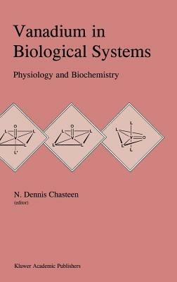 Vanadium in Biological Systems: Physiology and Biochemistry - cover