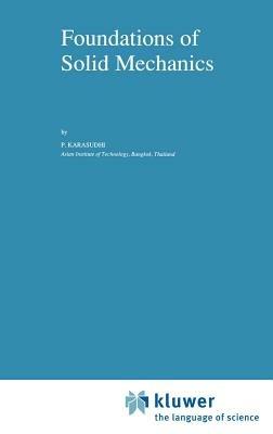 Foundations of Solid Mechanics - P. Karasudhi - cover