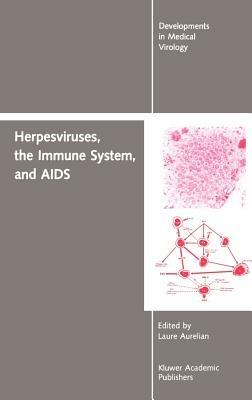 Herpesviruses, the Immune System, and AIDS - Yechiel Becker - cover