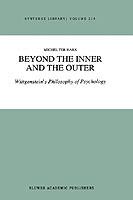 Beyond the Inner and the Outer: Wittgenstein’s Philosophy of Psychology - M. ter Hark - cover