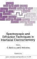Spectroscopic and Diffraction Techniques in Interfacial Electrochemistry: International Proceedings - Gutierrez - cover