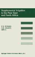 Supplemental Irrigation in the Near East and North Africa: International Workshop Proceedings