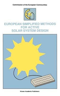 European Simplified Methods for Active Solar System Design - Bernard Bourges - cover