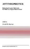 Antithrombotics: Pathophysiological Rationale for Pharmacological Interventions - cover