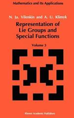 Representation of Lie Groups and Special Functions: Volume 3: Classical and Quantum Groups and Special Functions