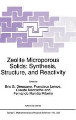 Zeolite Microporous Solids: Synthesis, Structure, and Reactivity