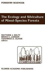 The Ecology and Silviculture of Mixed-Species Forests: A Festschrift for David M. Smith