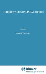 Guided Wave Nonlinear Optics