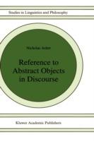 Reference to Abstract Objects in Discourse